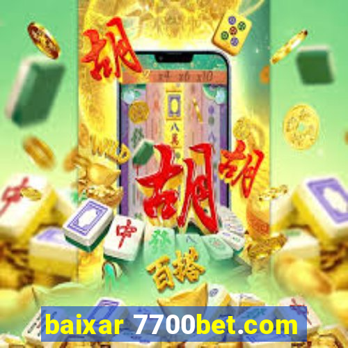 baixar 7700bet.com